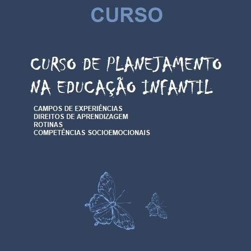 CURSO DE PLANEJAMENTO EDUCAÇÃO INFANTIL prop.jpg